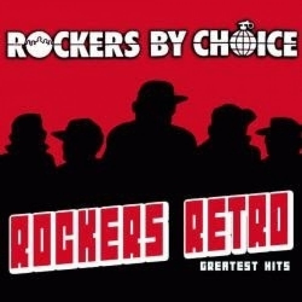 Rockers By Choice "Greatest Hits"