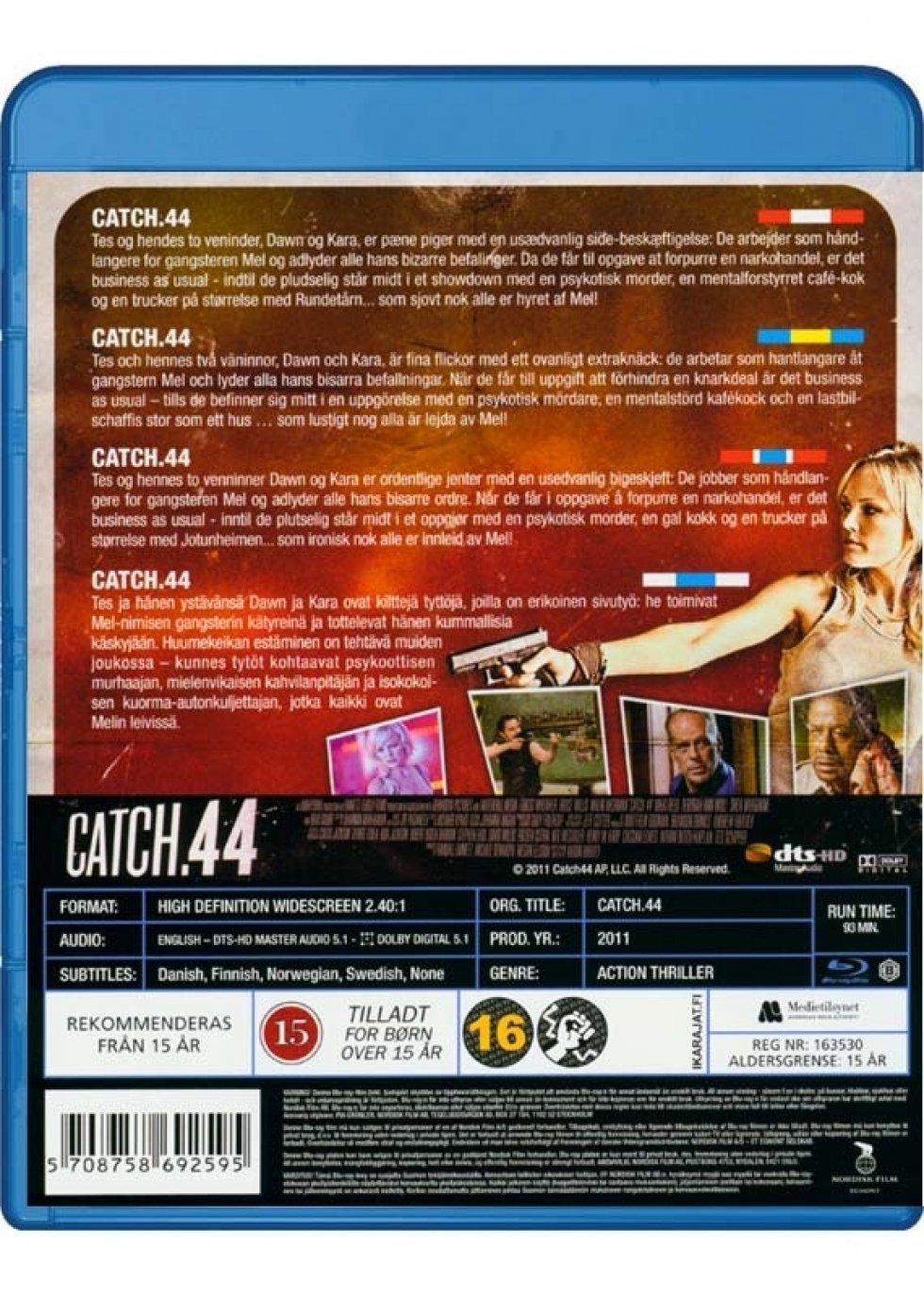 Nordisk Film - Catch .44