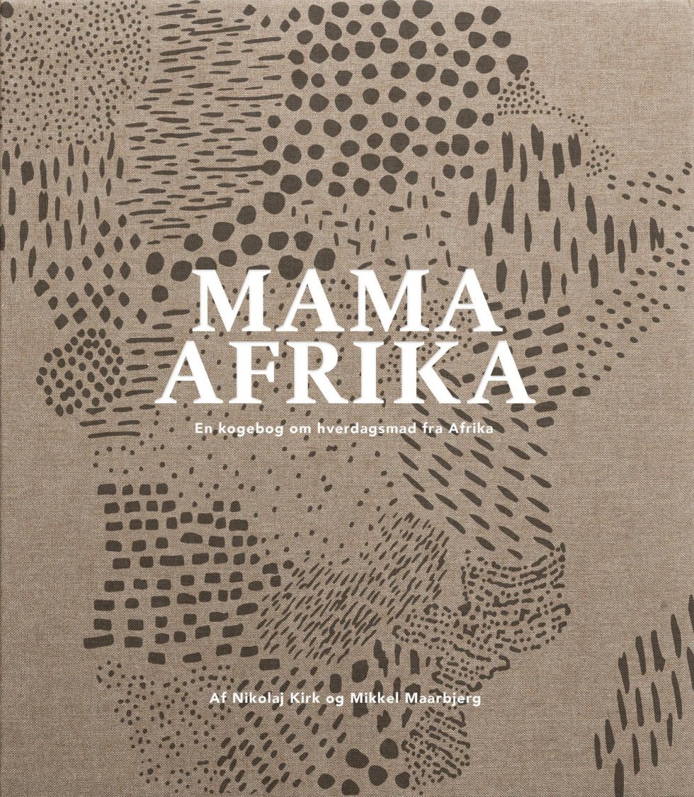 Mama Afrika: ny kogebog giver den fulde rundtur i det afrikanske køkken