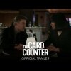 THE CARD COUNTER - Official Trailer [HD] - Only In Theaters September 10 - Trailer: The Card Counter
