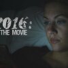 2016: The Movie (Trailer) - 2016 præsenteret som gyser-trailer