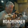ROADRUNNER: A Film About Anthony Bourdain - Official Trailer [HD] - In Theaters July 16 - Film og serier du skal streame i januar 2023