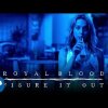 Royal Blood - Figure It Out [Official Video] - Royal Blood - Royal Blood [Anmeldelse]