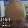 The Jinx Part Two | Official Teaser | Max - The Jinx er tilbage - se traileren til sæson 2 af en af tidens vildeste truecrime-serier