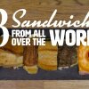 13 Sandwiches from all over the World - Foodporn: 13 sandwiches fra forskellige steder i verden