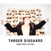 Thøger Dixgaard er klar med ny single