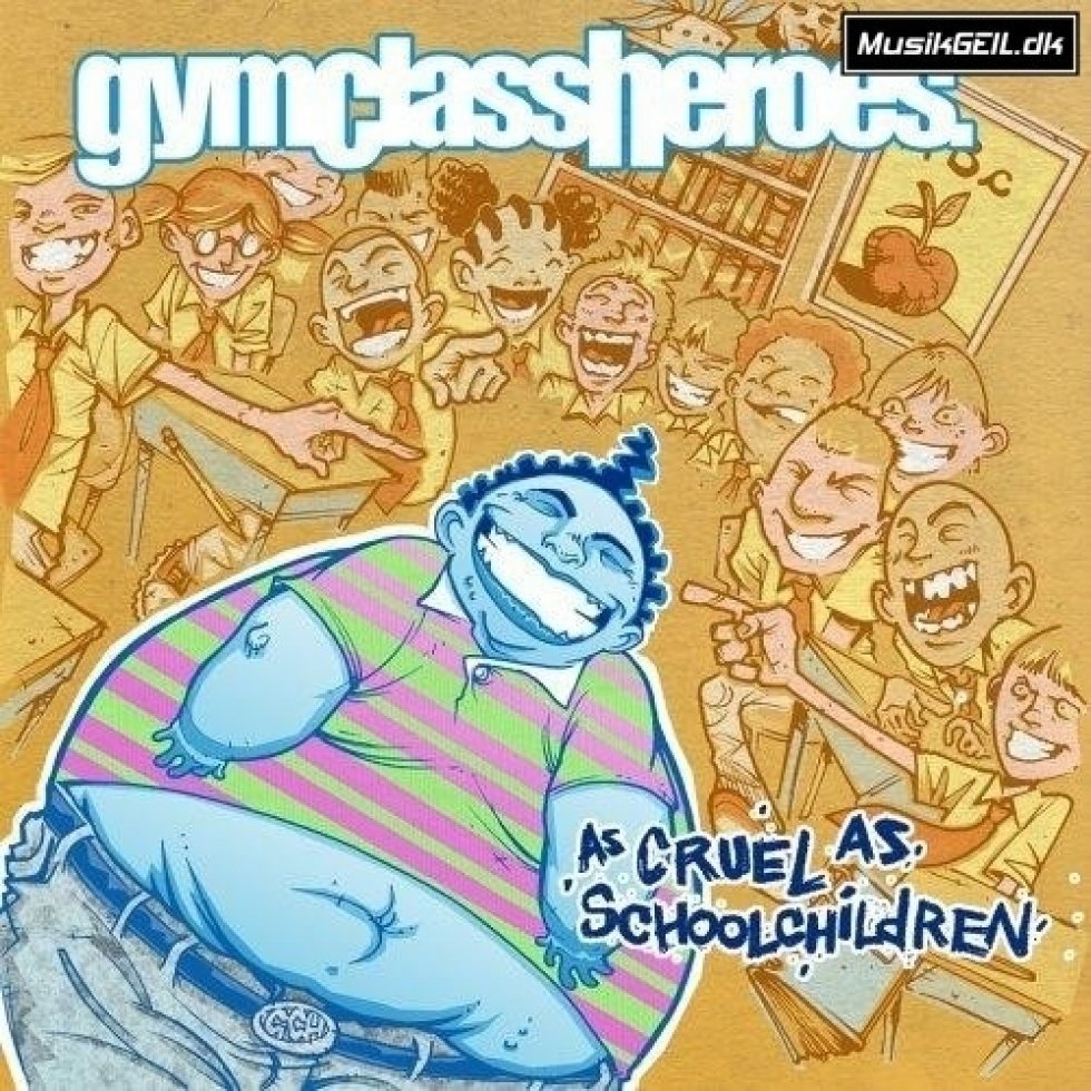 Gym Class Heroes - As Cruel As School Children