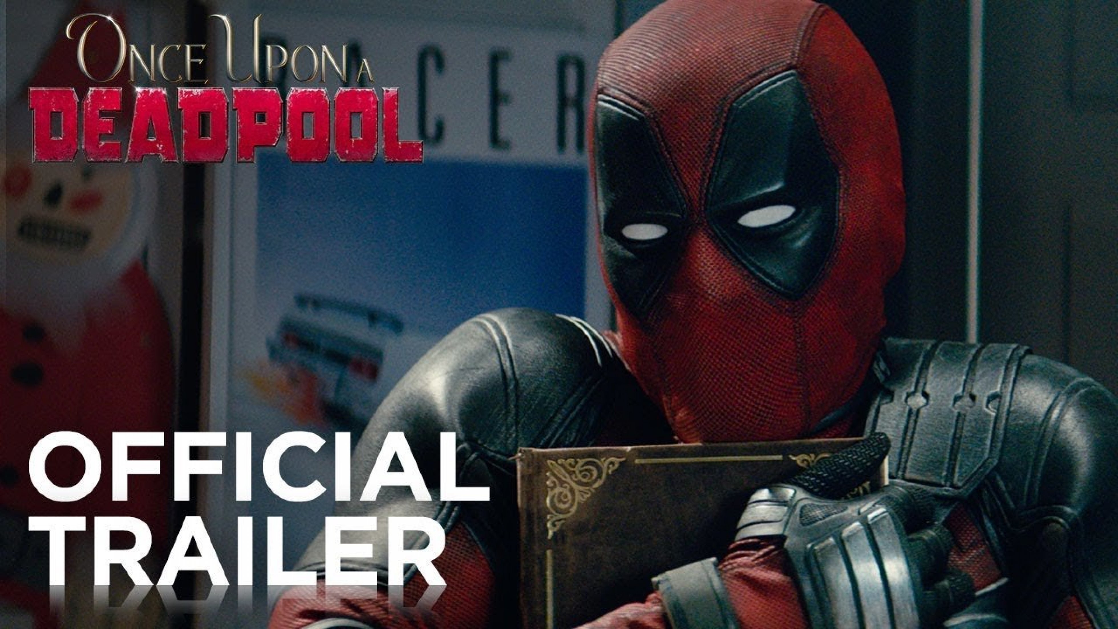 Deadpool trailer. Once upon a Deadpool. Новогодний Дэдпул.