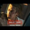 BULLET TRAIN - Official Trailer (HD) - Anmeldelse: Bullet Train