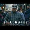 STILLWATER - Official Trailer [HD] - In Theaters July 30 - Første trailer til Stillwater: Matt Damon i ny hæsblæsende mordkrimi