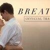 BREATHE |  Official Trailer - Breathe [Anmeldelse]