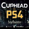 CUPHEAD PlayStation 4 Launch Trailer - Cuphead er netop landet på PS4