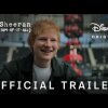 Ed Sheeran: The Sum Of It All | Official Trailer | Disney+ - Dokumentarserie udforsker Ed Sheerans vej til stjernerne
