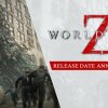World War Z - Release Date Announcement - Gør dig klar til zombie-nedslagtning med traileren til spillet World War Z