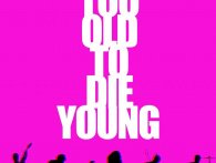 Tiger/Swan - Too Old To Die Young [Anbefaling]