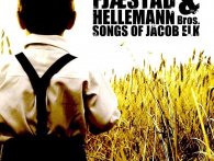 Fjæstad & Hellemann Bros. - Songs Of Jacob Elk [Anmeldelse]